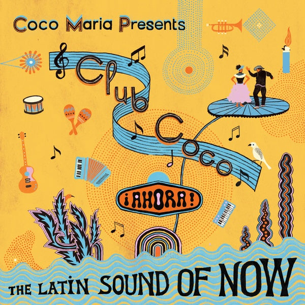 Club Coco: Ahora! The Latin Sound Of Now | Retro Vinyl Club