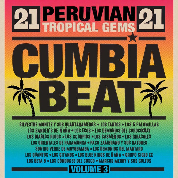 Cumbia Beat Volume 3: 21 Peruvian Tropical Gems | Retro Vinyl Club