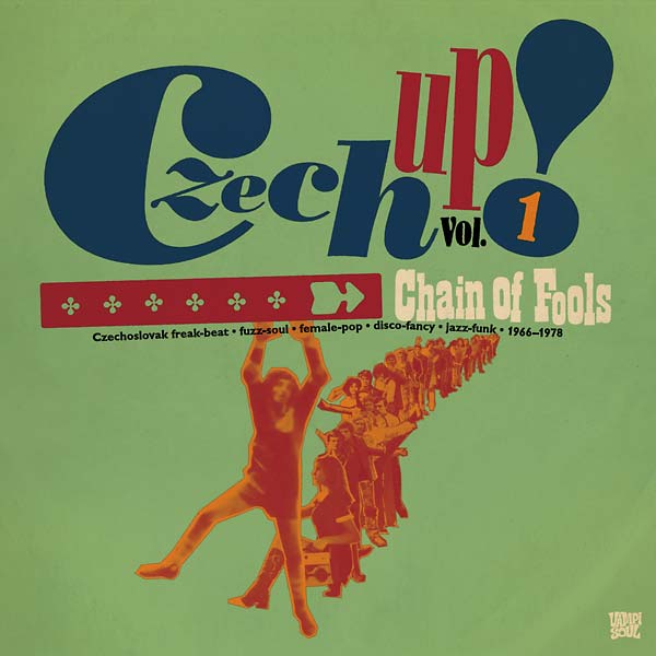 Czech Up! Vol. 1: Chain of Fools | Retro Vinyl Club