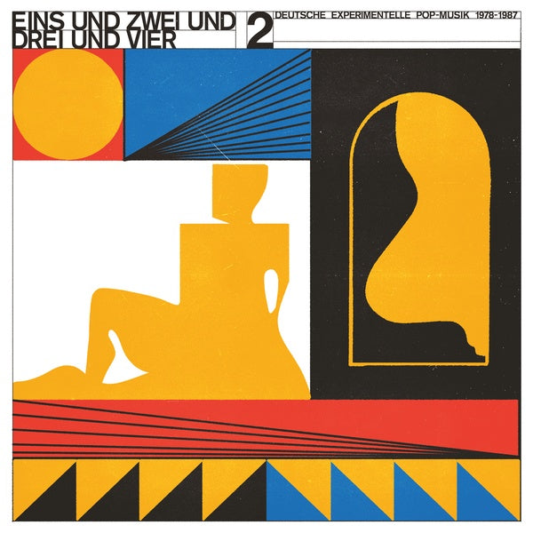 Eins und Zwei und Drei und Vier Vol 2: Deutsche Experimentelle Pop-Musik 1978-87 | Retro Vinyl Club