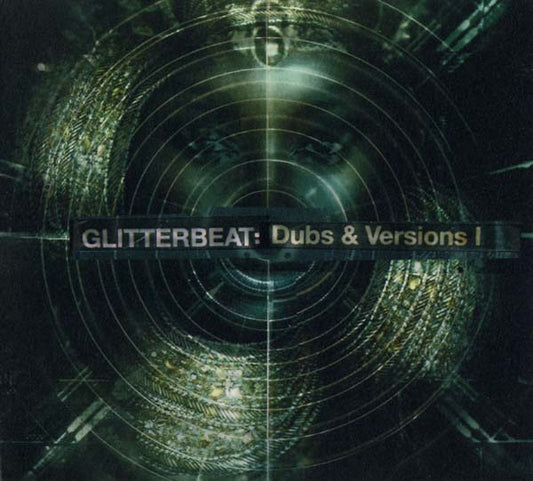 Glitterbeat: Dubs & Versions I | Retro Vinyl Club