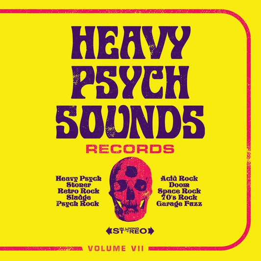 Heavy Psych Sounds Sampler Vol VII | Retro Vinyl Club