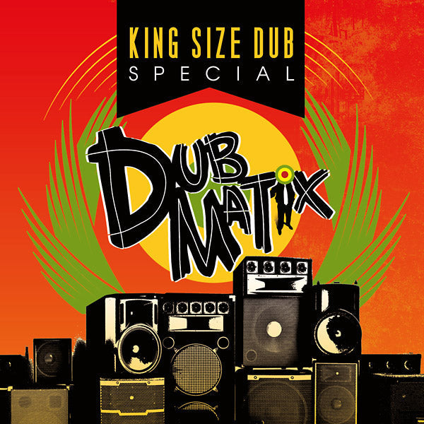 King Size Dub Special: Dubmatix | Retro Vinyl Club