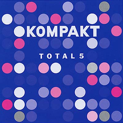 Kompakt Total 5 | Retro Vinyl Club