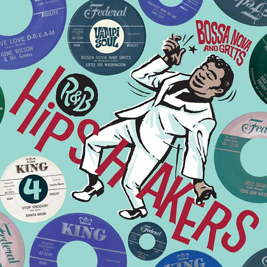 R&B Hipshakers Vol. 4: Bossa Nova and Grits | Retro Vinyl Club