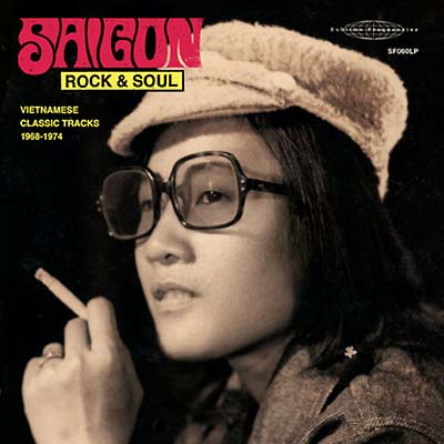 Saigon Rock & Soul: Vietnamese Classic Tracks 1968-1974 | Retro Vinyl Club