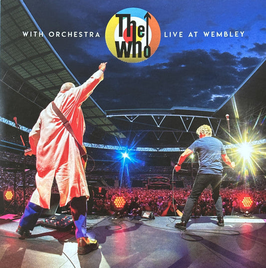 The Who With Orchestra, Live At Wembley -  3 x 180 GRAM VINYL LP SET