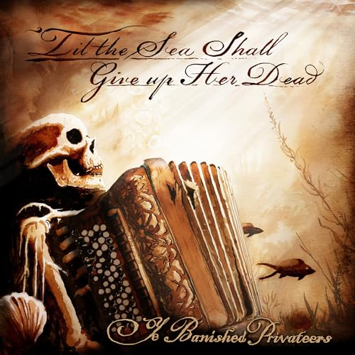 Til The Sea Shall Give Up Her Dead | Retro Vinyl Club