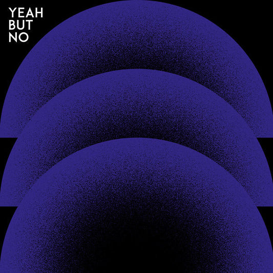 Yeah But No | Retro Vinyl Club