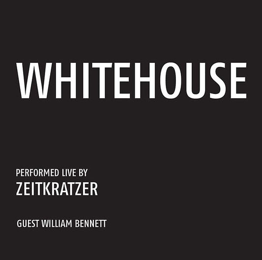 Whitehouse: Performed Live by Zeitkratzer | Retro Vinyl Club